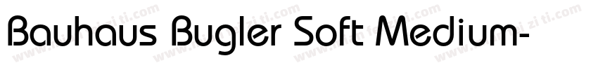 Bauhaus Bugler Soft Medium字体转换